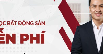 Khóa học bất động sản miễn phí