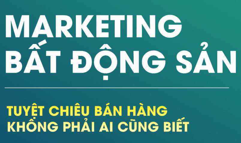 Khóa học marketing bất động sản