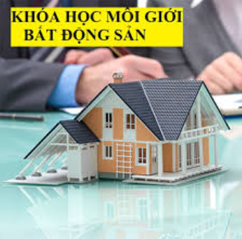 Khóa học môi giới bất động sản