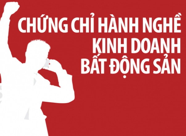 Chứng chỉ kinh doanh bất động sản