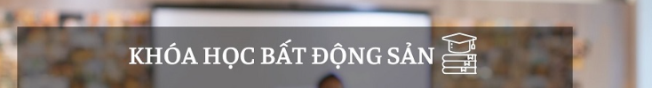 Khóa học bđs