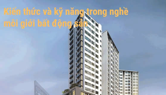 Kiến thức môi giới bất động sản