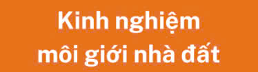 Kinh nghiệm môi giới đất