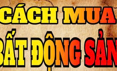 Cách mua bất động sản