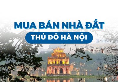 Thông Tin Mua Bán Nhà Đất Hà Nội