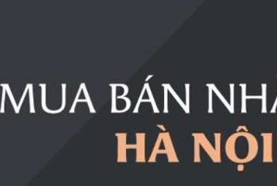 Mua bán nhà Hà Nội