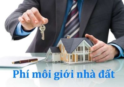 Phí Môi Giới Nhà Đất