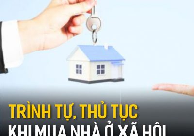 Quy Trình Mua Nhà Ở Xã Hội