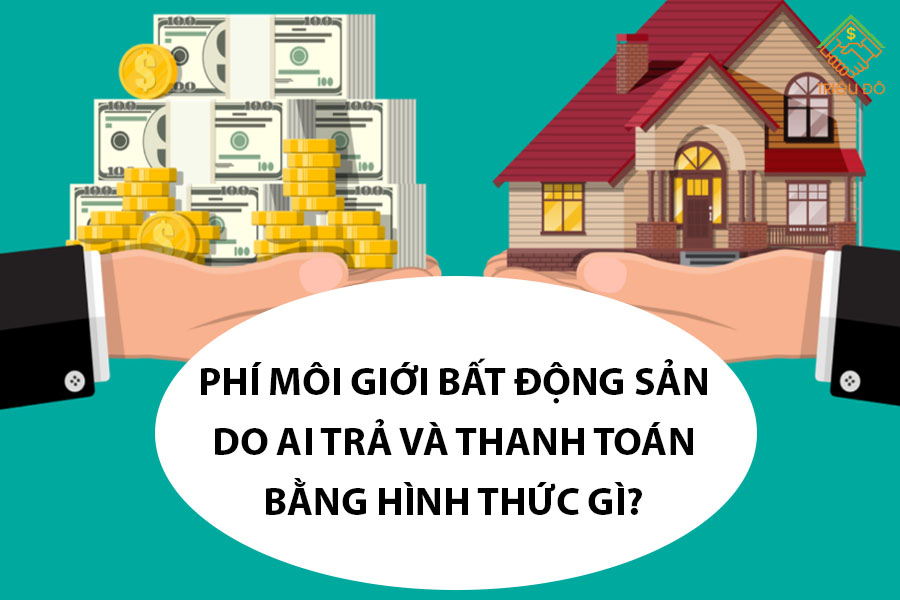 Phí Môi Giới Bất Động Sản
