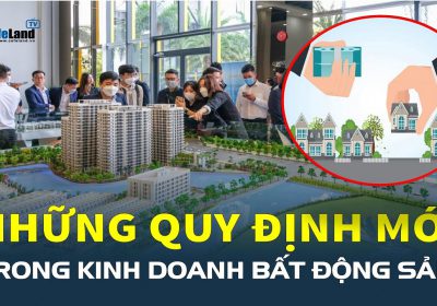 Quy Định Mới Về Bất Động Sản