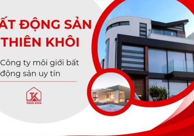 Quy Trình Môi Giới Bất Động Sản Thiên Khôi